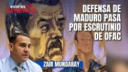 Mundaray: defensa de Maduro bajo la lupa de la OFAC Mundaray: defensa de Maduro bajo la lupa de la OFAC