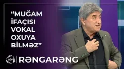 Muğam ifaçısı vokal oxuya bilməz - İntiqam Kərimov müğənniliyin sirrləri açdı / Rəngarəng