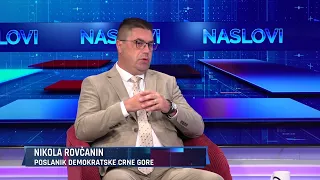 NASLOVI - Nikola Rovčanin, poslanik Demokratske Crne Gore (S3EP12) (22.09.2026.)