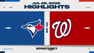 MLB Highlights | Blue Jays vs. Nationals - July 28, 2026