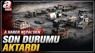 Nepal'deki Sel Felaketinde 626 ölü! 1200'den Fazla Kişi Kayıp | A Haber