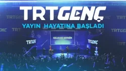 Türkiye'nin en genç kanalı TRT Genç yayın hayatına başladı