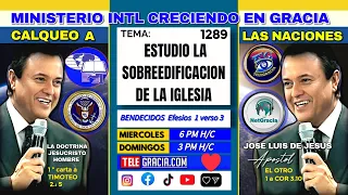 1289 CALQUEO STUDY THE REBUILDING OF THE CHURCH clarifies JESUS ​​CHRIST MAN 26 07 2026
