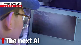 After chatbots: China embraces next-gen AIーNHK WORLD-JAPAN NEWS