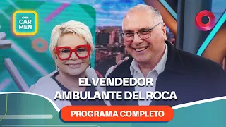 Alberto, el vendedor ambulante del Roca | #ConCarmen Completo  -  14/08 - El Nueve