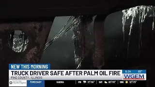 Truck driver safe following IL-54 cooking oil fire