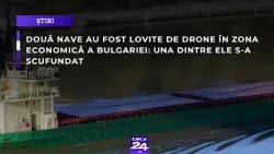 Două nave au fost lovite de drone în zona economică a Bulgariei: una dintre ele s-a scufundat