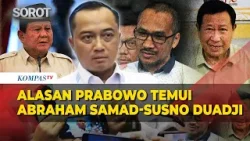 [FULL] Mensesneg Ungkap Alasan Prabowo Temui Abraham Samad hingga Susno Duadji
