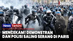 MENCEKAM! Demonstran dan Polisi Saling Serang di Paris, Bom Molotov Berhamburan