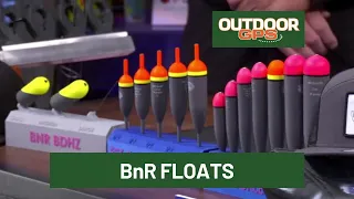 Outdoor GPS 6/28 New Floats from BnR Tackle