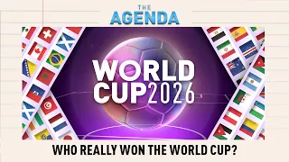 The World Cup 2026: Power, Profit and Politics