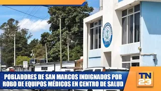San Marcos residents outraged by theft of medical equipment from health center