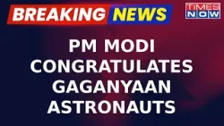 Gaganyaan Mission Updates: PM Modi Reveals Names Of Astronauts, Congratulates Them For The Mission