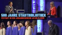 500 Jahre Stadtbibliothek Magdeburg | Festakt in der Johanneskirche am 05.11.2025
