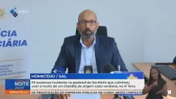 Sal: PJ esclarece morte de cidadão irlandês em Santa Maria