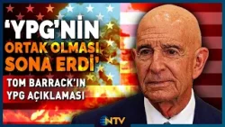 Son Dakika: ABD’den YPG’ye 'Sizinle İşimiz Bitti' Mesajı! Barrack’ın Paylaşımı Ne Anlama Geliyor?