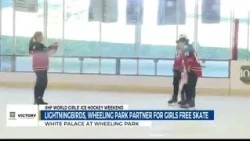 Wheeling Lightningbirds, Wheeling Park partner for girls free skate