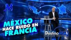 All the details about Mexico at IFTM in France / Destino MX