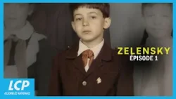 Zelensky - Episode 1 | Documentaire complet LCP