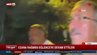 Ezana rağmen eğlenceye devam etiler!