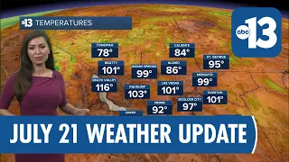 7 Weather Forecast Update for July 21 at 11pm