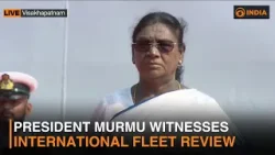 President Murmu witnesses International Fleet Review in Vishakhapatnam