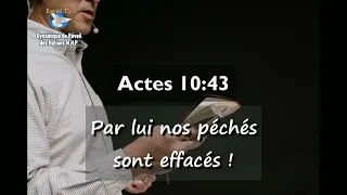Acts 10:43 - Through Him our sins are wiped away! - VERSE OF THE DAY - Prophet Elisee Kouakou