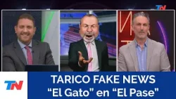 TARICO FAKE NEWS I "El Gato" en "El Pase" I Viernes 19/4/24