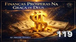 Todo grande passo começa com uma decisão - Finanças prósperas na graça de Deus“ 119