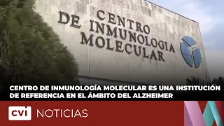 Center of Molecular Immunology is a reference institution in the field of Alzheimer's
