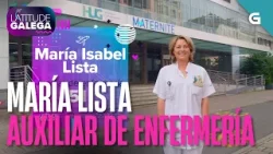 Coñecemos XENEBRA da man de MARÍA LISTA, auxiliar de ENFERMERÍA | LATITUDE GALEGA