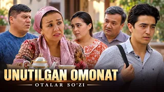 Унутилган омонат | ОТАЛАР СЎЗИ