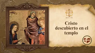 Christ Discovered in the Temple ( Simone Martini ) 🎨 ART AND FAITH 🕯️