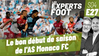 AS Monaco FC's Strong Season Start - Football Experts S04E27