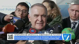 TUCUMÁN GOVERNOR HOSPITALIZED IN EMERGENCY