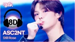 [?8D Bank] ASC2NT (어센트) - Still Rose | KBS WORLD TV 260227