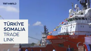 Somalia expands maritime trade with direct link to Istanbul