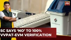 India First With Gaurav Sawant: Supreme Court Rejects Demand For 100% Verification Of VVPAT Slips