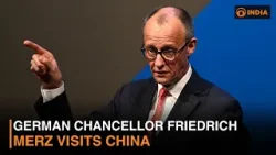 German Chancellor Friedrich Merz's first visit to China since he took office