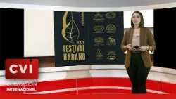 Festival del Habano - Resumen Semanal