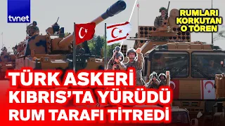 Kıbrıs'ta Rum tarafını titreten Türk askeri geçidi! İşte o tarihi anlar