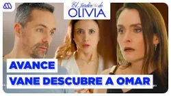 AVANCE CAPÍTULO 222 | Vanessa DESCUBRE a Leonor en CASA de Omar | El Jardín de Olivia
