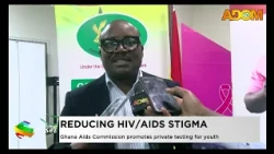 Reducing HIV/AIDS Stigma: Ghana AIDS Commission promotes private testing for youth - Evening News