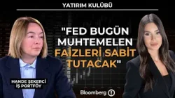 Yatırım Kulübü - "Fed Bugün Muhtemelen Faizleri Sabit Tutacak" | 28 Ocak 2026