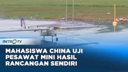 Mahasiswa China Uji Pesawat Mini Buatan Sendiri di Kompetisi Desain Udara 2026