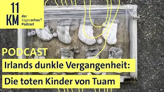 Die toten Kinder von Tuam (11KM Classic) I 11KM - der tagesschau-Podcast