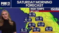 Tampa weather | Saturday morning forecast
