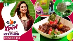 চিকেন কালাভুনা ও আনাজি ড্রিংক কুলুক্কি | Xpert Today's Kitchen 2025 | EP 330