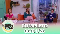 Manhã com Você (06/01/26) | Completo Manhã com Você (06/01/26) | Completo