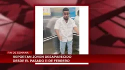 ⁣Reportan joven desaparecido desde el pasado 11 de febrero